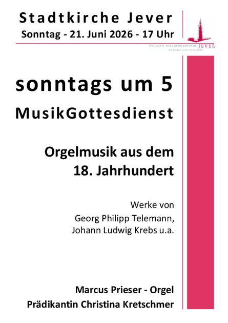 21.6.2026 um 17 Uhr, Stadtkirche